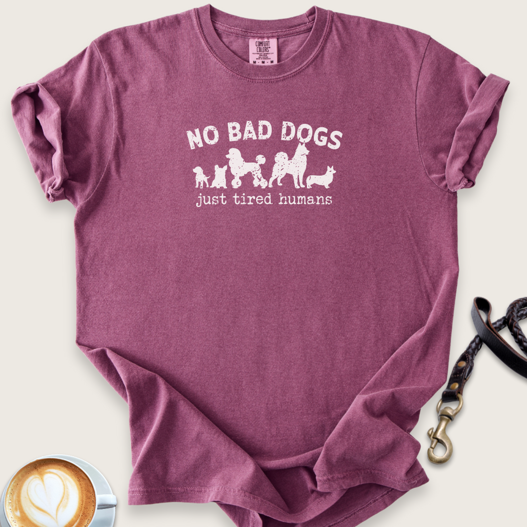 No bad dogs T-shirt