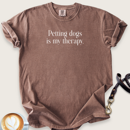 Petting dogs is my therapy T-shirt