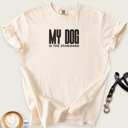My dog is the standard T-shirt