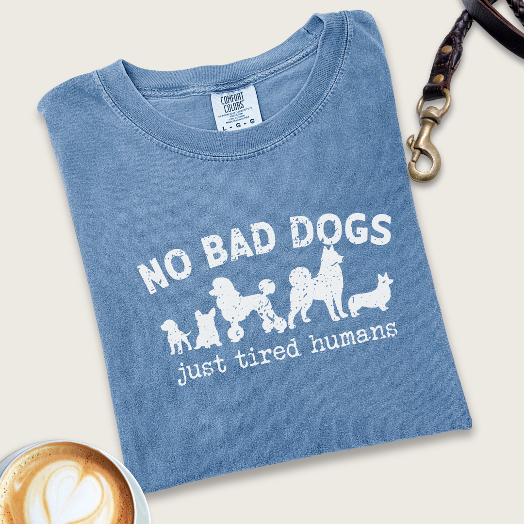 No bad dogs T-shirt