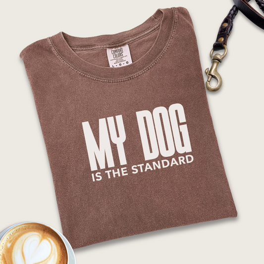 My dog is the standard T-shirt