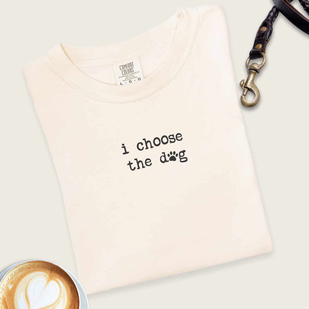 I choose the dog T-shirt