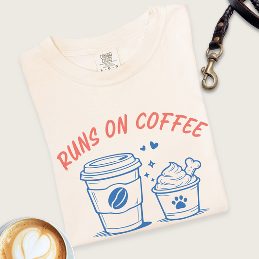 Runs on coffee & pup cup T-shirt